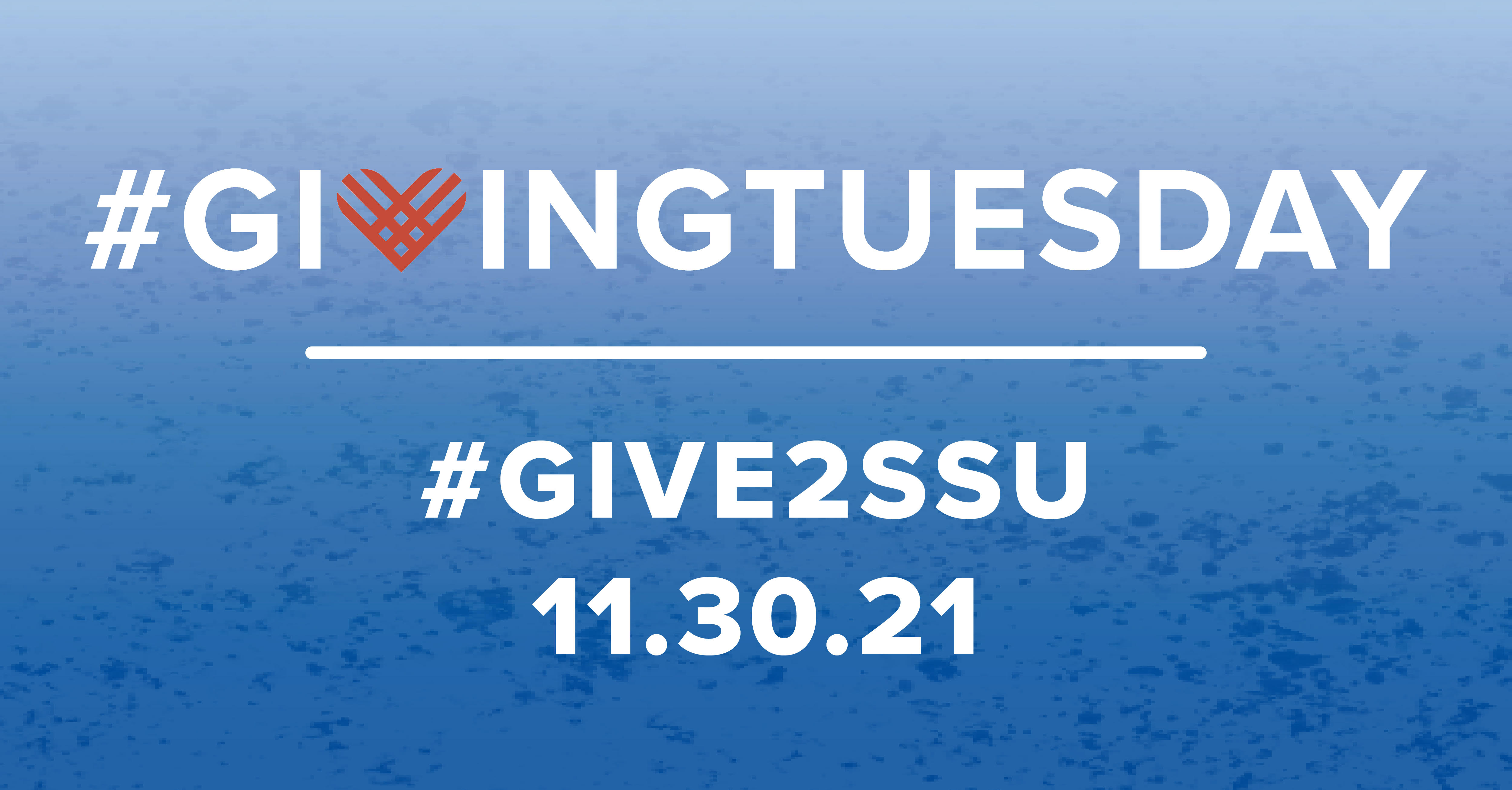 #GivingTuesday #Give2SSU 11.30.21