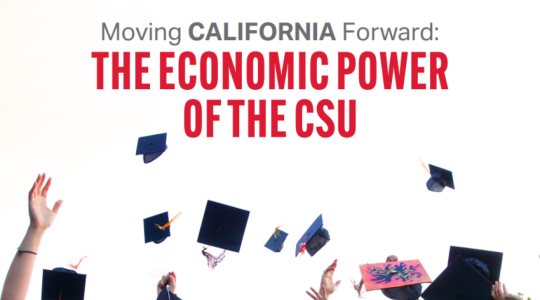 Moving California Forward: The Economic Power of the CSU, people throwing graduation caps